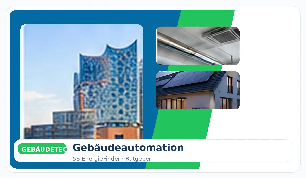 Gebäudeautomation und Smart Home: Energie effizient steuern